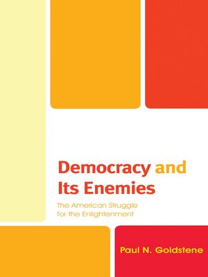 cover image of Democracy and Its Enemies